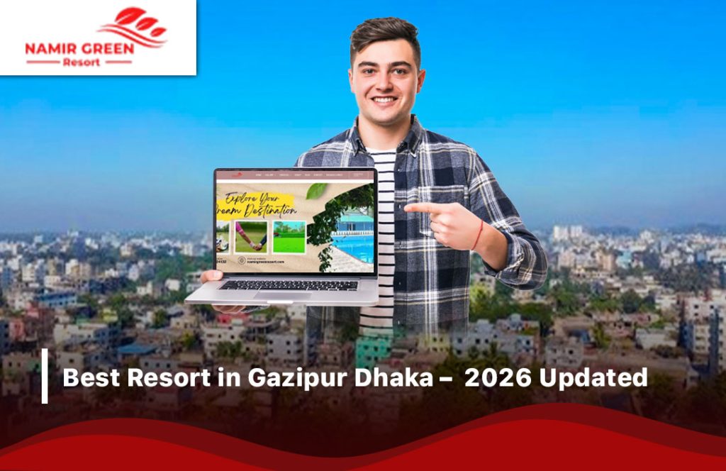 best Resort in Gazipur