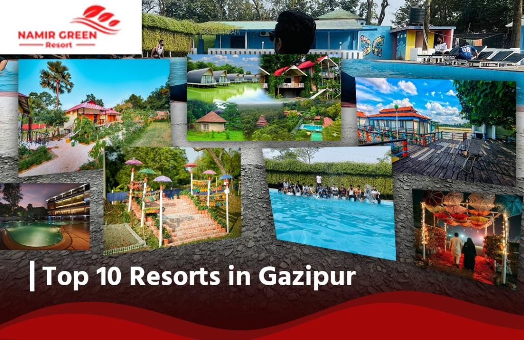 Top 10 Resorts in Gazipur - Best Resort in Gazipur