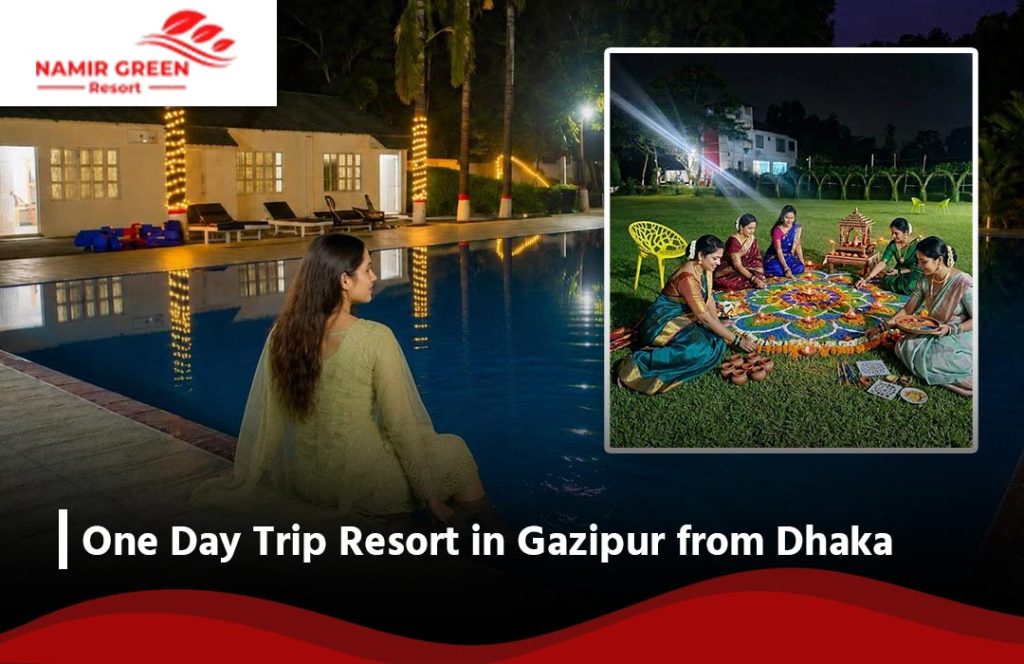 One Day Trip Resort in Gazipur from Dhaka