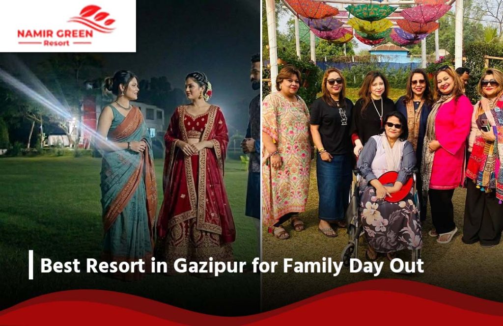 Best Resort in Gazipur for Family Day Out | Namir Green Resort